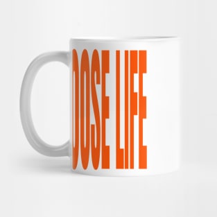 choose life Mug